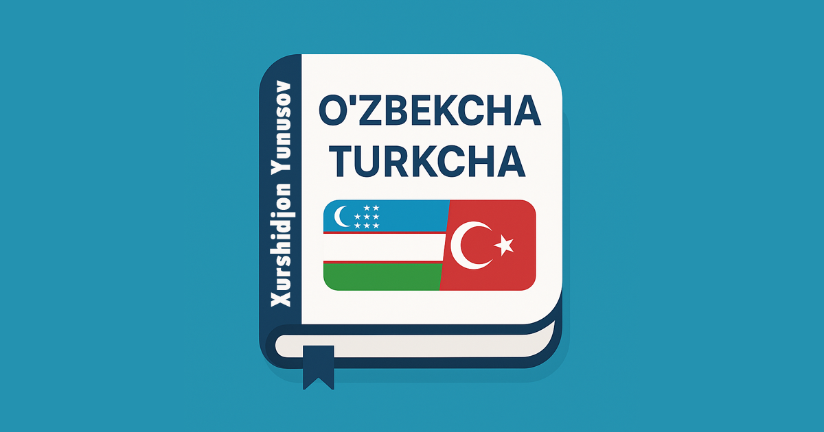 O‘zbekcha - Turkcha Lug‘at